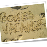 bones vacances